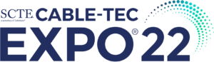 SCTE Cable-Tec Expo 22